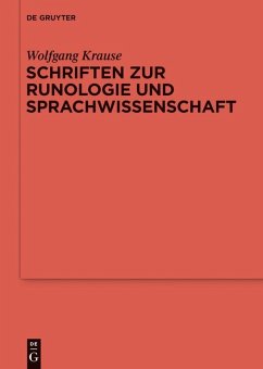 Schriften zur Runologie und Sprachwissenschaft (eBook, PDF) - Krause, Wolfgang