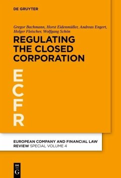 Regulating the Closed Corporation (eBook, PDF) - Bachmann, Gregor; Eidenmüller, Horst; Engert, Andreas; Fleischer, Holger; Schön, Wolfgang