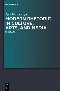 Modern Rhetoric in Culture, Arts, and Media (eBook, PDF) - Knape, Joachim
