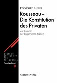 Rousseau - Die Konstitution des Privaten (eBook, PDF)