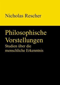 Philosophische Vorstellungen (eBook, PDF) - Rescher, Nicholas