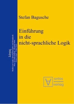Einführung in die nicht-sprachliche Logik (eBook, PDF) - Bagusche, Stefan