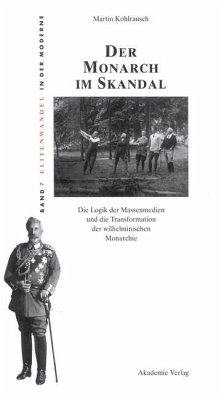 Der Monarch im Skandal (eBook, PDF) - Kohlrausch, Martin