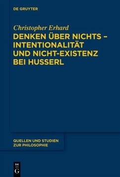 Denken über nichts - Intentionalität und Nicht-Existenz bei Husserl (eBook, ePUB) - Erhard, Christopher