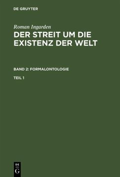 Cover Roman Ingarden: Der Streit um die Existenz der Welt. Band 2: Formalontologie. Teil 1 (eBook, PDF)