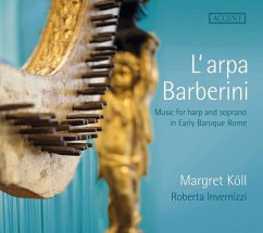 Music For Harp And Soprano In Early Baroque Rome - Invernizzi,R./Köll,M.