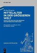 Mittelalter in der größeren Welt... - Bild 1