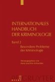 Internationales Handbuch der Kriminologie 2. Besondere Probleme der Kriminologie (eBook, PDF)