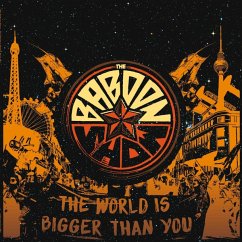 The World Is Bigger Than You - Baboon Show,The