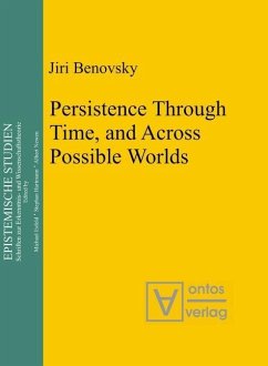 Persistence Through Time, and Across Possible Worlds (eBook, PDF) - Benovsky, Jiri