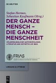 Der ganze Mensch - die ganze Menschheit (eBook, PDF)