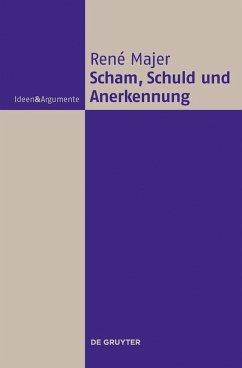 Scham, Schuld und Anerkennung (eBook, PDF) - Majer, René