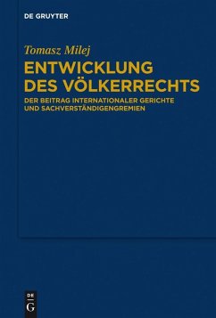 Entwicklung des Völkerrechts (eBook, ePUB) - Milej, Tomasz