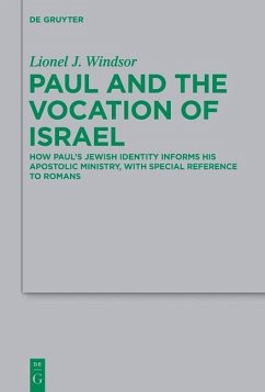 Paul and the Vocation of Israel (eBook, PDF) - Windsor, Lionel J.