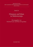 Osmanen und Islam in Südosteuropa (eBook, PDF)