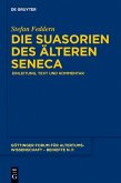 Die Suasorien des älteren Seneca (eBook, PDF)