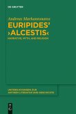 Euripides' &quote;Alcestis&quote; (eBook, PDF)