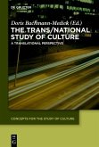 The Trans/National Study of Culture (eBook, PDF)