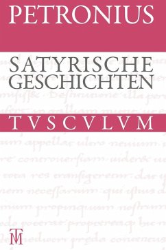 Satyrische Geschichten / Satyrica (eBook, PDF) - Petron