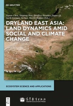 Dryland East Asia: Land Dynamics amid Social and Climate Change (eBook, PDF)