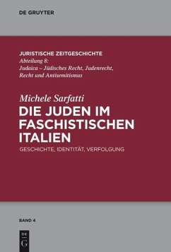 Die Juden im faschistischen Italien (eBook, ePUB) - Sarfatti, Michele