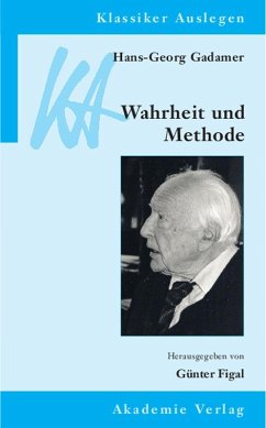 Hans-Georg Gadamer: Wahrheit und Methode (eBook, PDF) - Figal, Günter