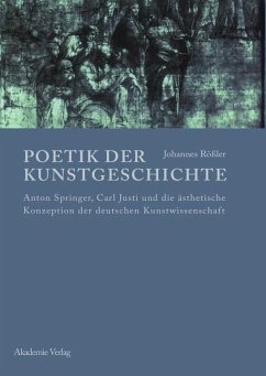 Poetik der Kunstgeschichte (eBook, PDF) - Rößler, Johannes