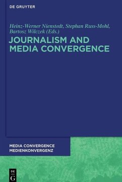 Media Convergence & Journalism (eBook, PDF)