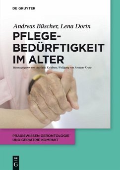 Pflegebedürftigkeit im Alter (eBook, PDF) - Büscher, Andreas; Dorin, Lena