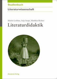 Literaturdidaktik (eBook, PDF) - Leubner, Martin; Saupe, Anja; Richter, Matthias