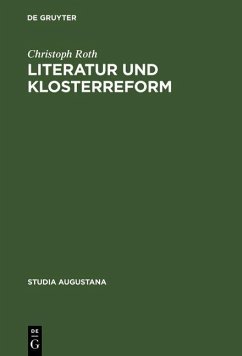 Literatur und Klosterreform (eBook, PDF) - Roth, Christoph
