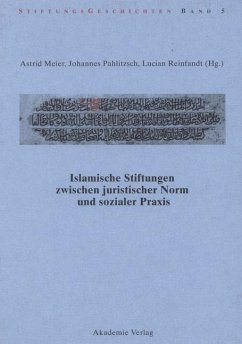 Islamische Stiftungen zwischen juristischer Norm und sozialer Praxis (eBook, PDF)