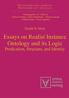 Essays on Realist Instance Ontology and its Logic (eBook, PDF) - Mertz, Donald W.