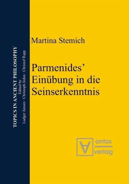 Parmenides' Einübung in die Seinserkenntnis (eBook, PDF) Parmenides' Einübung in die Seinserkenntnis (eBook, PDF)