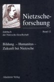 Bildung - Humanitas - Zukunft bei Nietzsche (eBook, PDF)