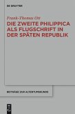 Die zweite Philippica als Flugschrift in der späten Republik (eBook, PDF)