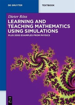 Learning and Teaching Mathematics using Simulations (eBook, PDF) - Röss, Dieter