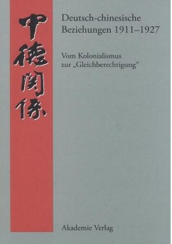 Deutsch-chinesische Beziehungen 1911-1927 (eBook, PDF) - Steen, Andreas