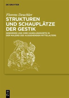 Strukturen und Schauplätze der Gestik (eBook, ePUB) - Deuchler, Florens