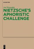 Nietzsche's Aphoristic Challenge (eBook, PDF)