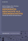 Demokratiegeschichte als Zäsurgeschichte (eBook, PDF)