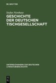 Geschichte der deutschen Tischgesellschaft (eBook, PDF)