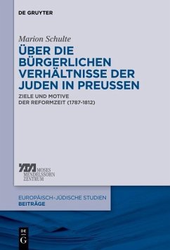 Über die bürgerlichen Verhältnisse der Juden in Preußen (eBook, PDF) - Schulte, Marion