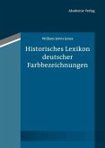 Historisches Lexikon deutscher Farbbezeichnungen (eBook, PDF)
