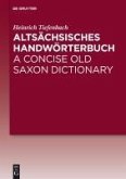 Altsächsisches Handwörterbuch / A Concise Old Saxon Dictionary (eBook, PDF)