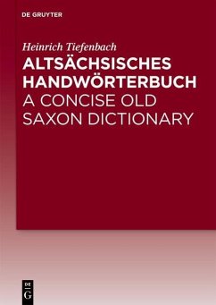 Altsächsisches Handwörterbuch / A Concise Old Saxon Dictionary (eBook, PDF) - Tiefenbach, Heinrich