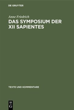 Das Symposium der XII sapientes (eBook, PDF) - Friedrich, Anne
