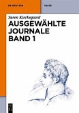 Søren Kierkegaard: Ausgewählte Journale. Band 1 (eBook, PDF)