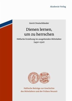 Dienen lernen, um zu herrschen (eBook, PDF) - Deutschländer, Gerrit