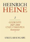 Klassik Stiftung Weimar und Centre National de la Recherche Scientifique, : Heinrich Heine Säkularausgabe - Gedichte 1827-1844 und Versepen. Kommentar I (eBook, PDF)